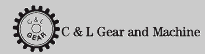 C & L Gear and Machine